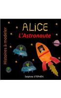 Alice l'Astronaute