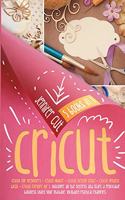 The Cricut 5 books in 1 bible