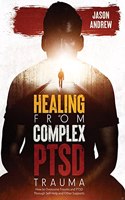 Healing From Trauma and PTSD