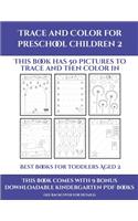 Best Books for Toddlers Aged 2 (Trace and Color for preschool children 2)