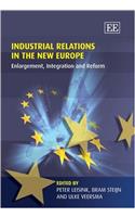 Industrial Relations in the New Europe