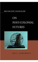 On Post-Colonial Futures