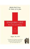 British Red Cross and Order of St John Enquiry List for Wounded and Missing: August 7th 1915(English)