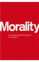 Morality: An Anthropological Perspective