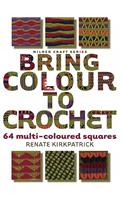 Bring Colour to Crochet