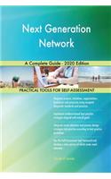 Next Generation Network A Complete Guide - 2020 Edition