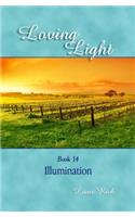 Loving Light Book 14, Illumination