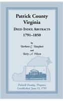 Patrick County, Virginia Deed Index Abstracts, 1791-1850