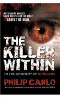 The Killer Within: In the Company of Monsters