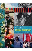 Anouck Durand: Eternal Friendship