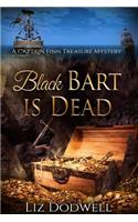 Black Bart is Dead: A Captain Finn Treasure Mystery