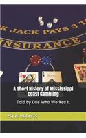 A Short History of Mississippi Coast Gambling