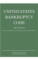 United States Bankruptcy Code; 2017 Edition: (English)