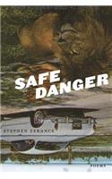 Safe Danger