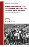 El movimiento obrero y las izquierdas en America Latina