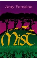 Mist