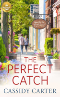 Perfect Catch: Based on a Hallmark Channel Original Movie