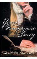 Yours Forevermore, Darcy