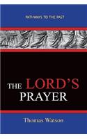 Lord's Prayer - Thomas Watson