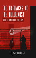 Barracks of the Holocaust