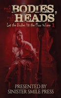 Pile of Bodies, A Pile of Heads