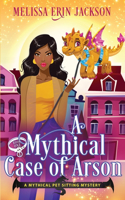 Mythical Case of Arson