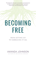 Becoming Free