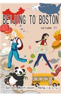 Beijing to Boston Volume 2