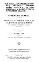 The Obama administration's CEQ recently revised draft guidance for GHG emissions and the effects of climate change