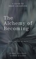 Alchemy of Becoming