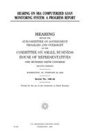 Hearing on Sba Computerized Loan Monitoring System