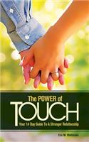 The Power of Touch