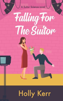 Falling for The Suitor: (2 Suitor Science)