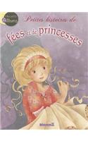 Petites Histoires de Fees Et de Princesses