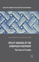 Policy-Making at the European Periphery