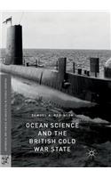 Ocean Science and the British Cold War State