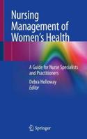 Nursing Management of Women’s Health