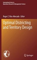 Optimal Districting and Territory Design: (284 International Series in Operations Research & Management Science)