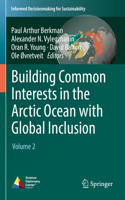 Building Common Interests in the Arctic Ocean with Global Inclusion