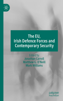 Eu, Irish Defence Forces and Contemporary Security