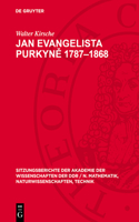 Jan Evangelista Purkyně 1787-1868