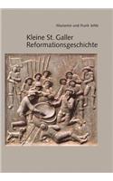 Kleine St. Galler Reformationsgeschichte