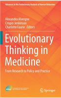 Evolutionary Thinking in Medicine
