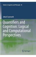 Quantifiers and Cognition: Logical and Computational Perspectives