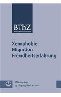 Xenophobie - Migration - Fremdheitserfahrung