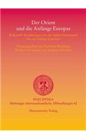 Der Orient Und Die Anfange Europas