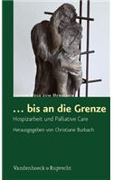 ... Bis an Die Grenze