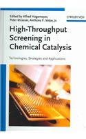 High-Throughput Screening in Chemical Catalysis: Technologies, Strategies and Applications