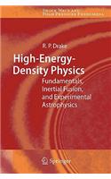 High-Energy-Density Physics: Fundamentals, Inertial Fusion, and Experimental Astrophysics
