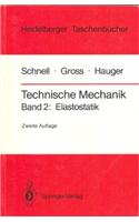 Technische Mechanik: Band 2: Elastostatik